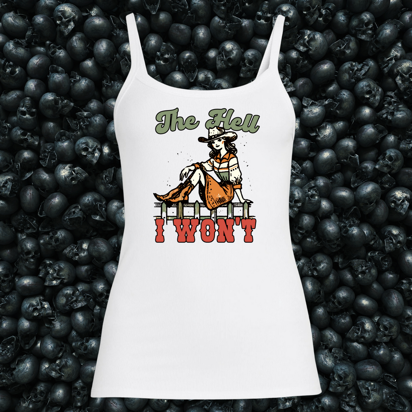 The Hell I Won't Retro Cowgirl Tank Top