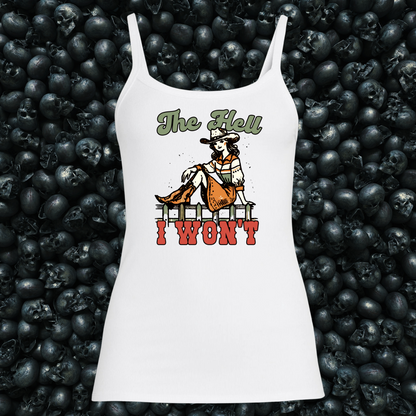 The Hell I Won't Retro Cowgirl Tank Top