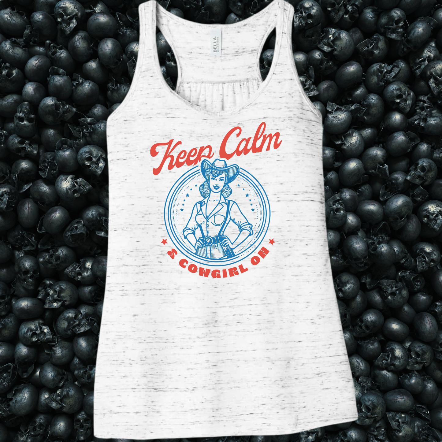 Keep Calm and Cowgirl On Tank Top