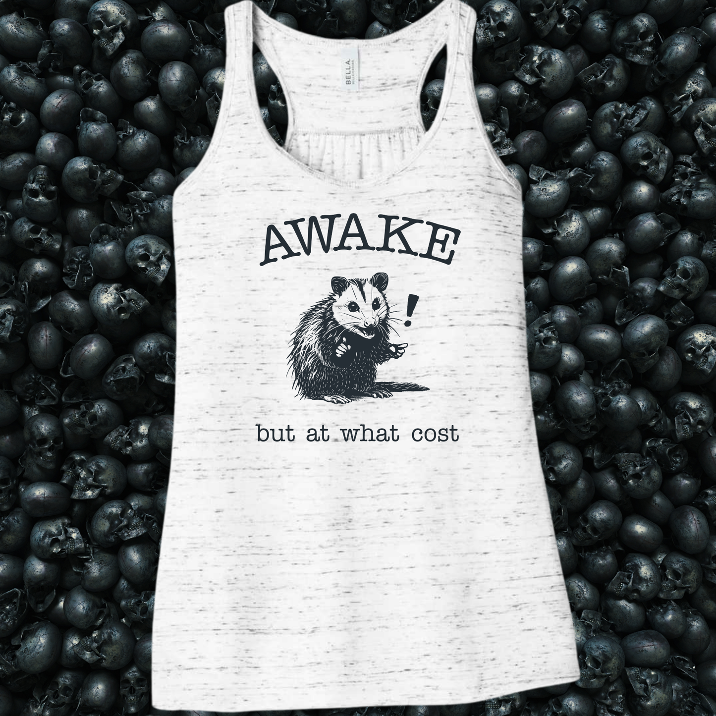 Awake but at what cost? Possum Tank Top