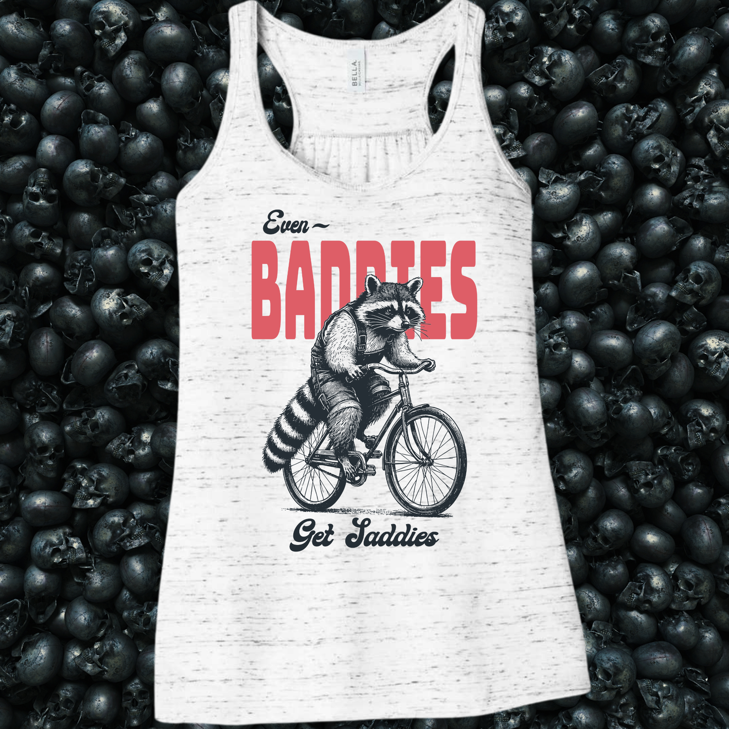 Even Baddies Get Saddies Racoon Tank Top