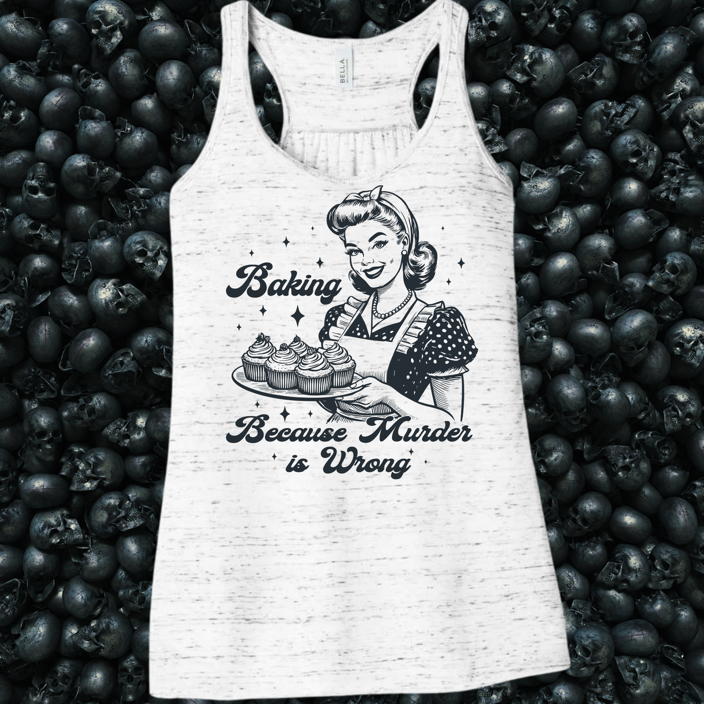 Baking because murder is wrong Tank Top