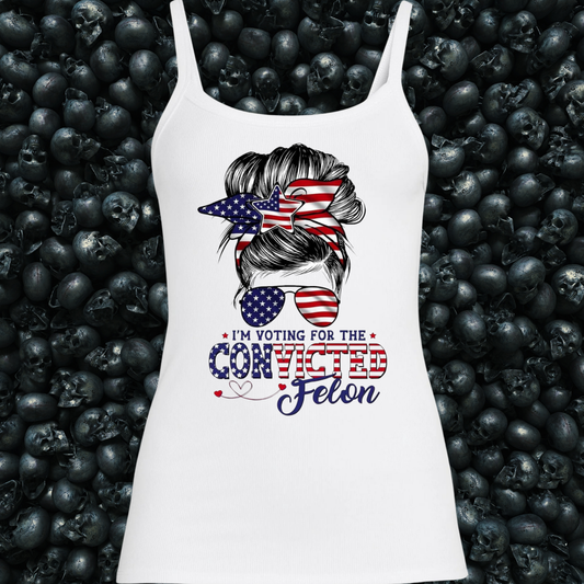 Trump 2024 Girl I'm Voting for the Convicted Felon Tank Top