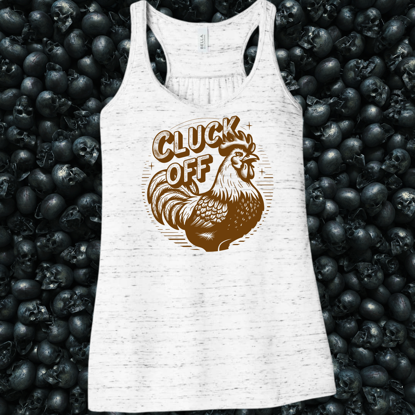 Cluck Off Tank Top