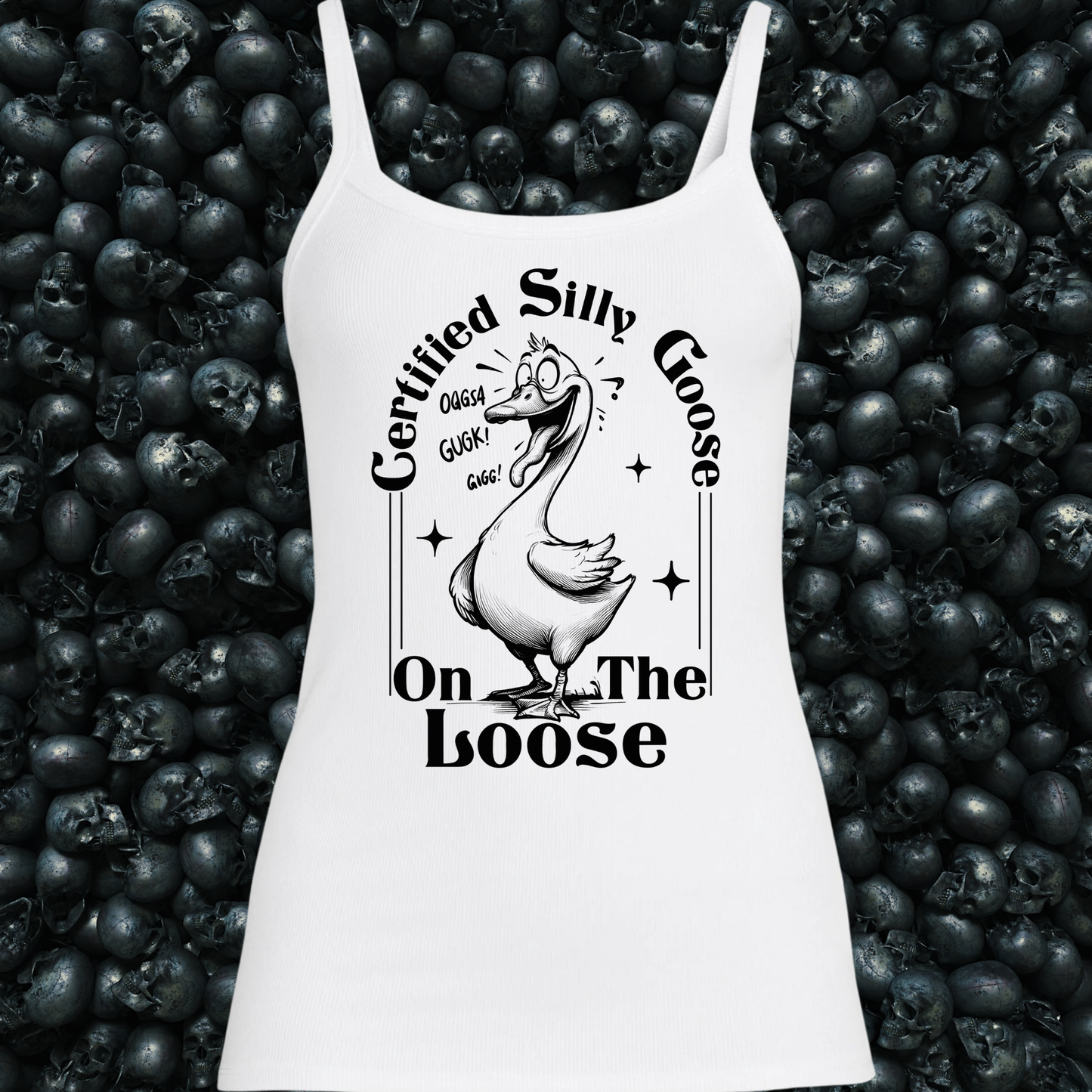 Certified Silly Goose on the Loose Tank Top