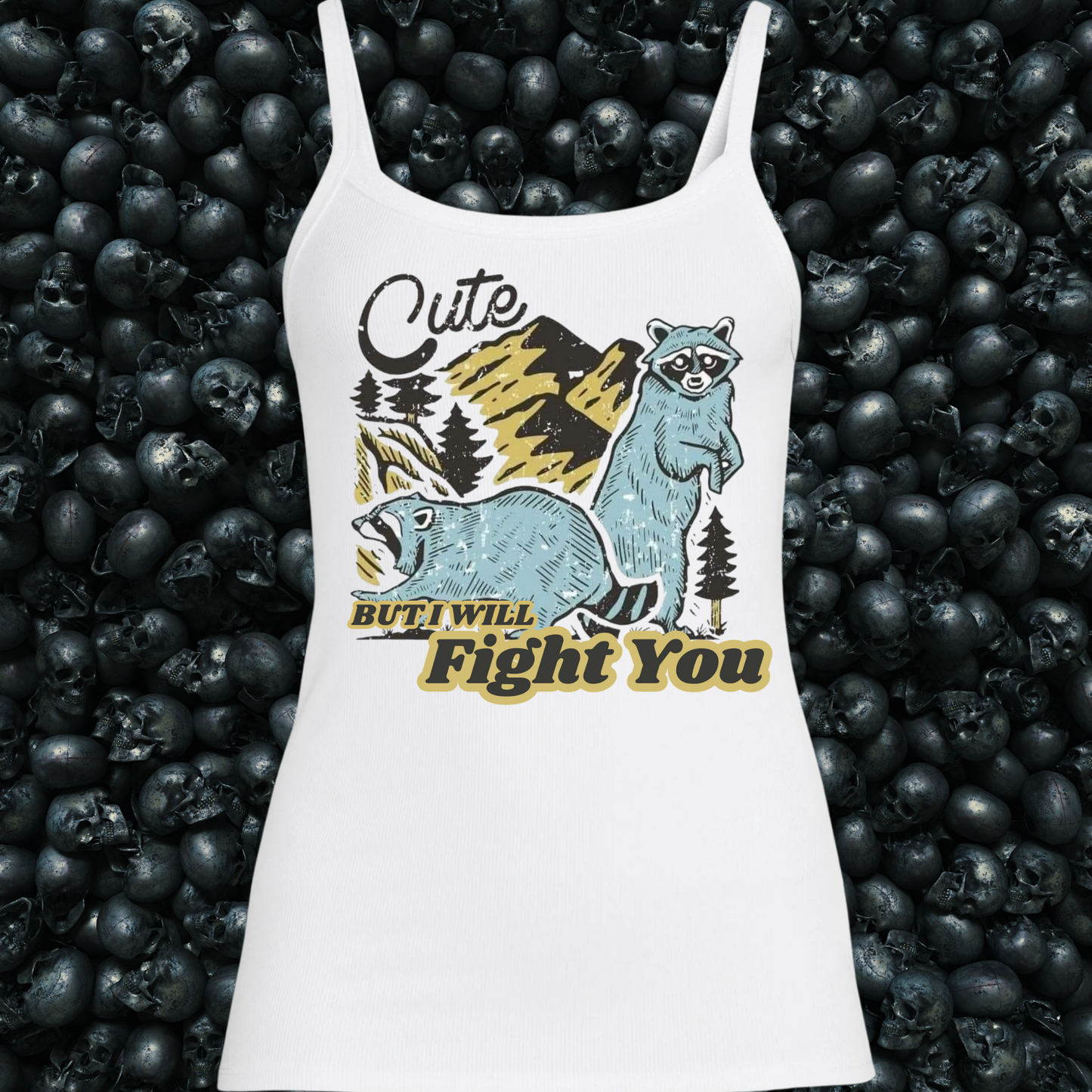 Cute but will fight you Racoons Tank Top