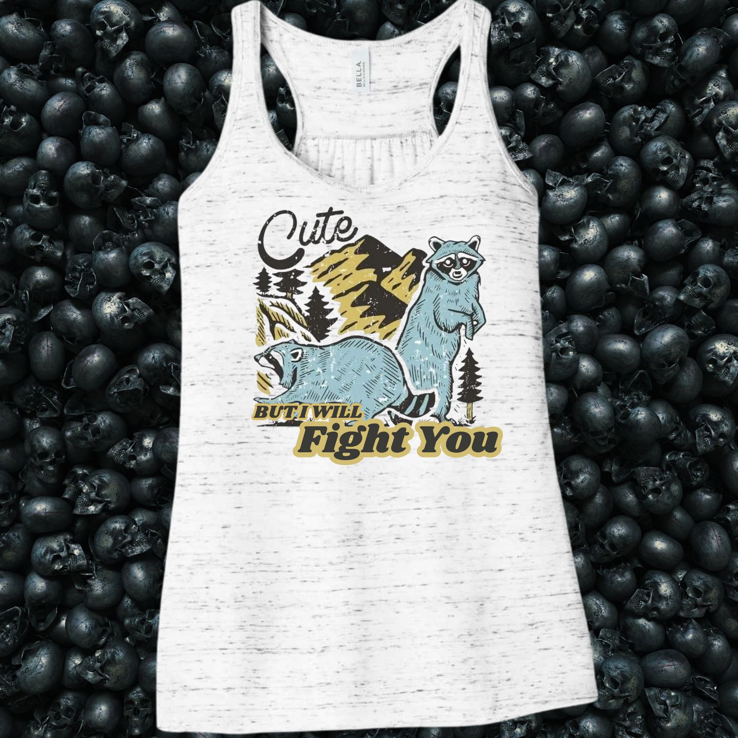 Cute but will fight you Racoons Tank Top