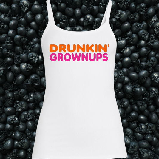 Drunkin' GrownUps Tank Top