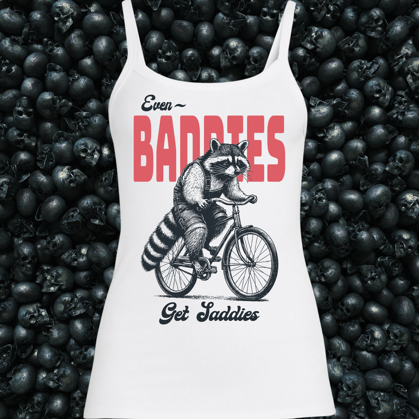 Even Baddies Get Saddies Racoon Tank Top