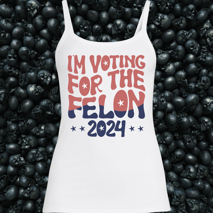 I'm Voting for the Felon 2024 Wavy Font Trump Tank Top