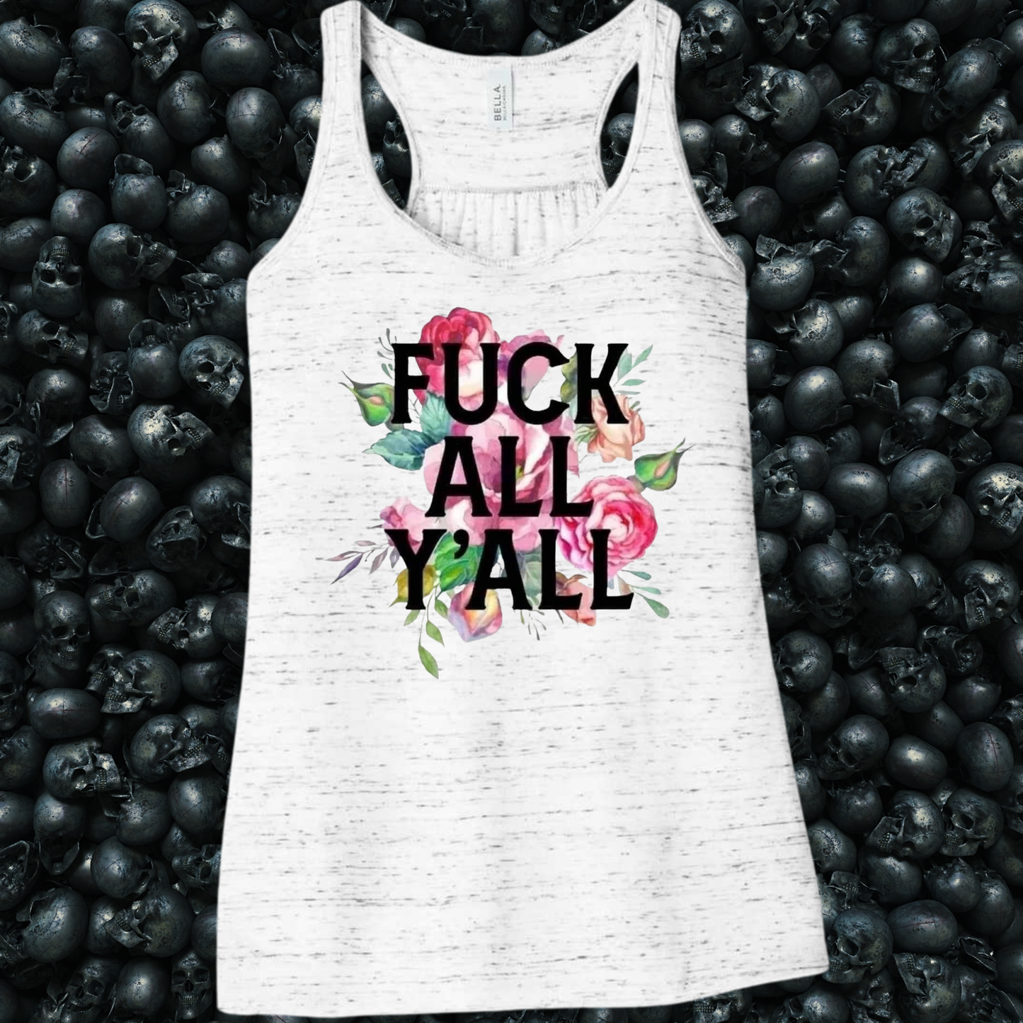 Fuck All Y'all Tank Top