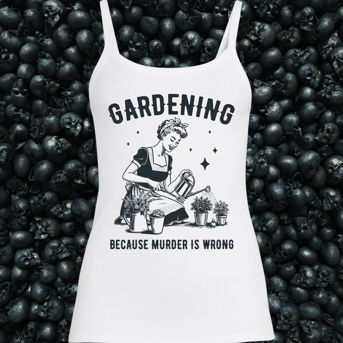 Gardening because Murder is Wrong Tank Top