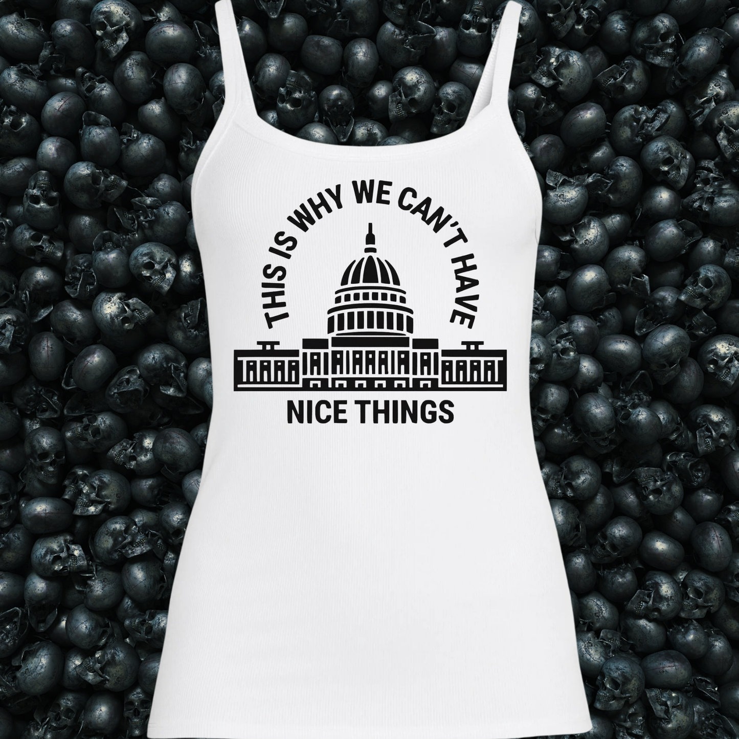 This is why we can't have nice things Government Tank Top