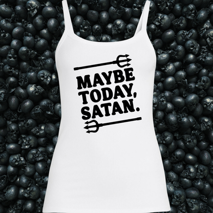 Maybe Today, Satan Tank Top