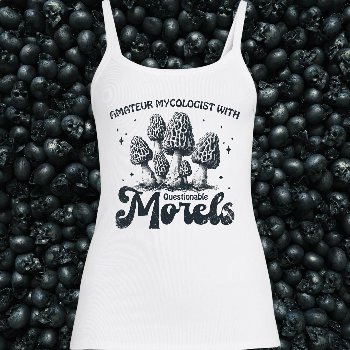 Amateur Mycologist with Questionable Morels Tank Top