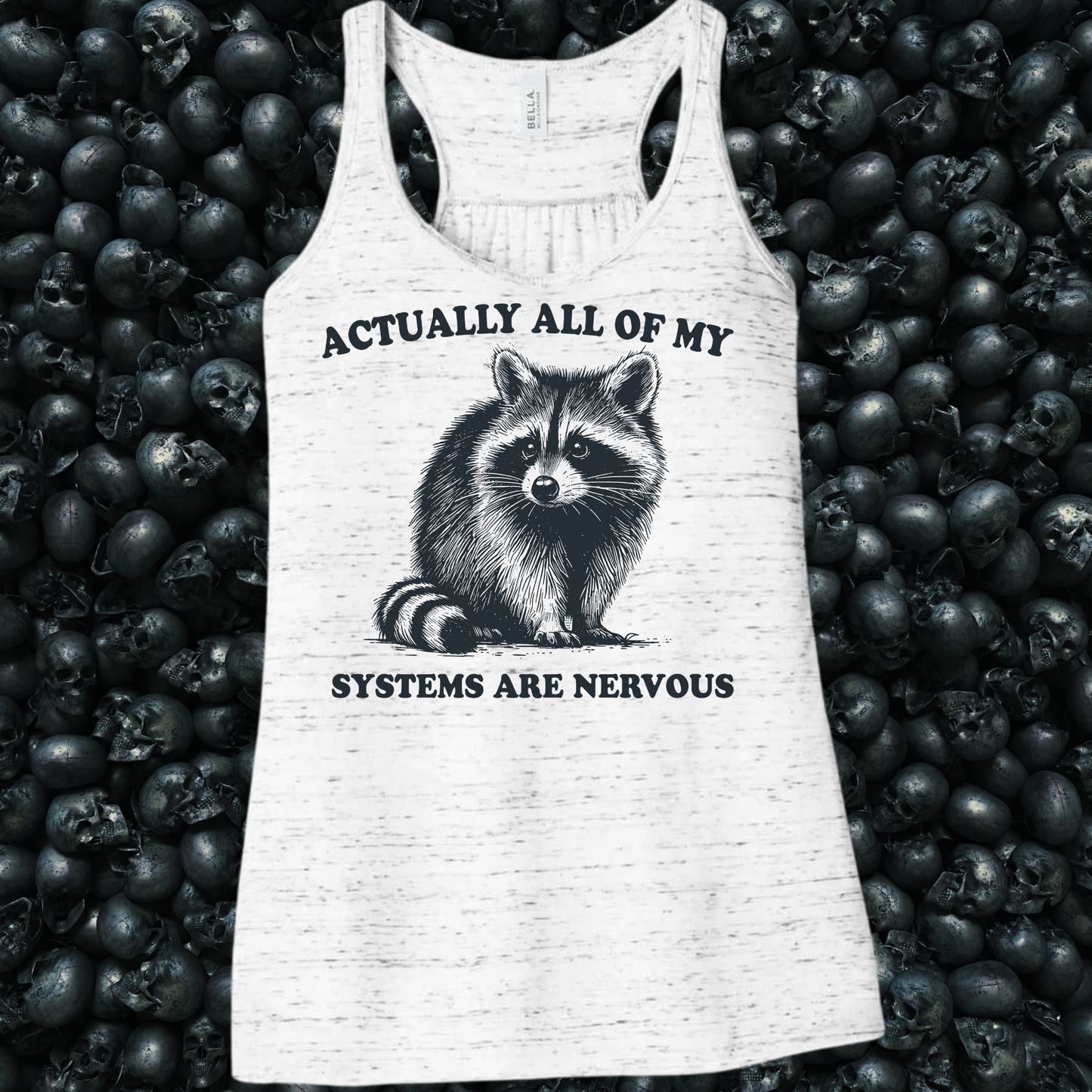 Actually, all my systems are nervous Tank Top