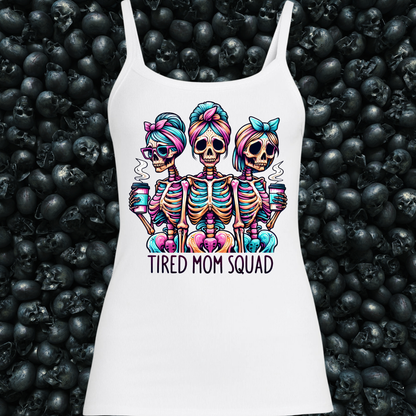 Tired Mom Squad Skeleton Tank Top