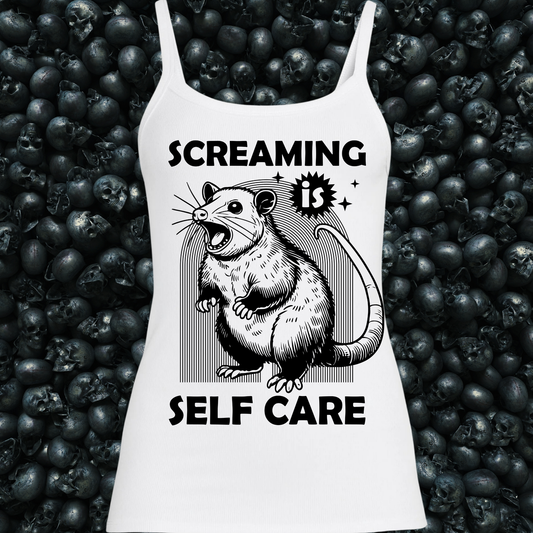 Screaming is Self Care Tank Top