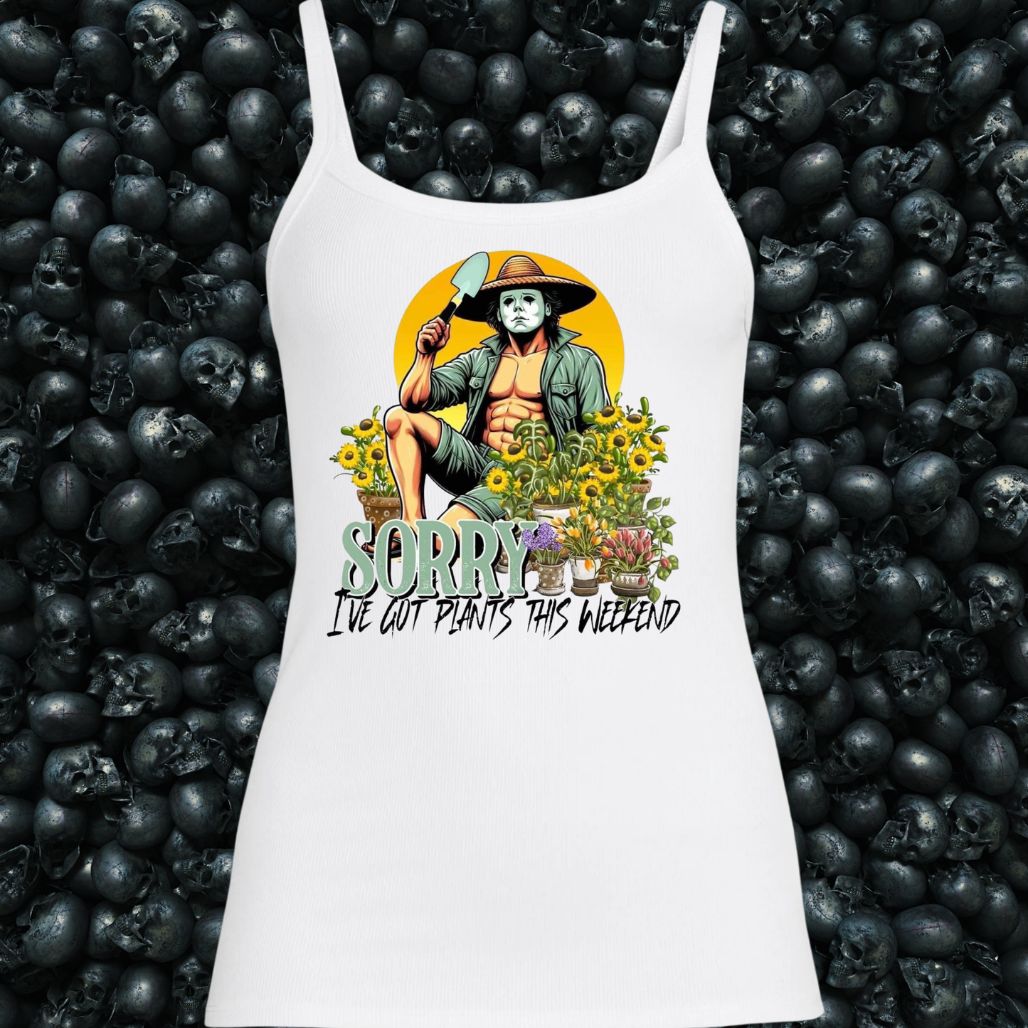 Sorry I have Plants this weekend Michael Myers Horror Gardening Tank Top