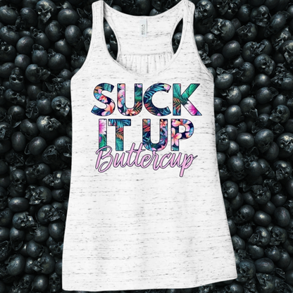 Suck It Up Buttercup Tank Top