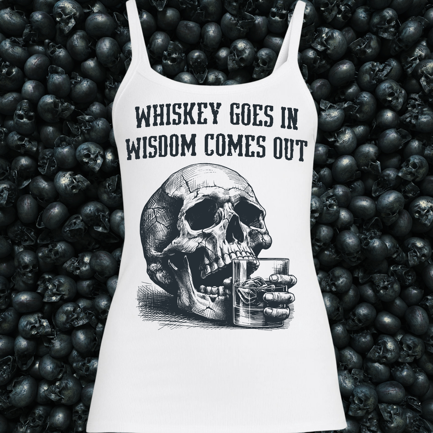 Whiskey goes in, Wisdom comes out skull Tank Top