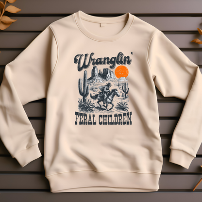 Wranglin' Feral Children Sweatshirt