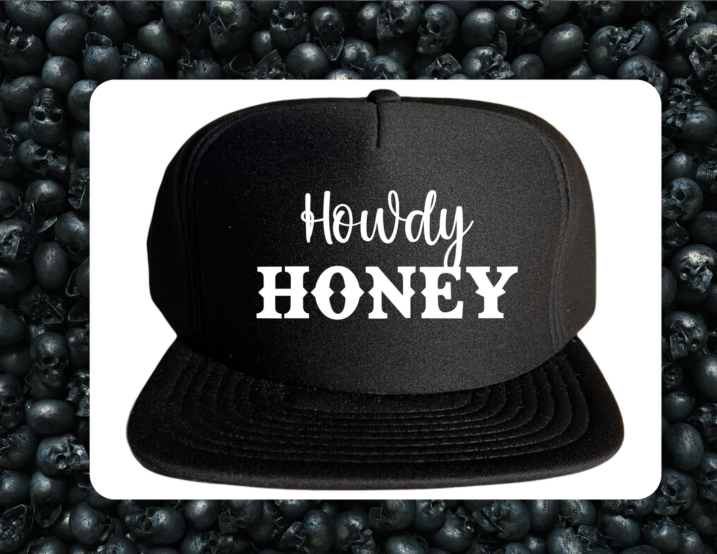 Trucker Hat- Howdy Honey