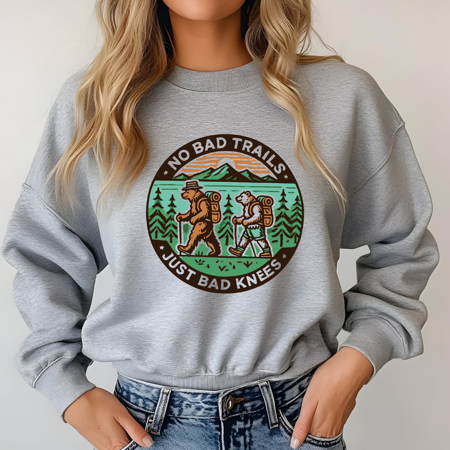 No Bad Trails Just Bad Knees Hiking Sweatshirt