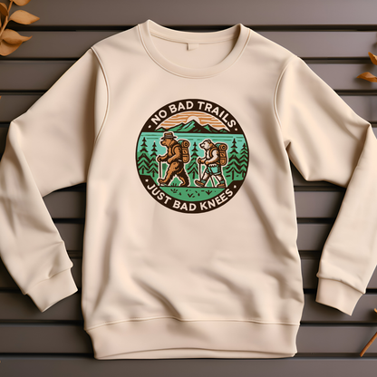 No Bad Trails Just Bad Knees Hiking Sweatshirt