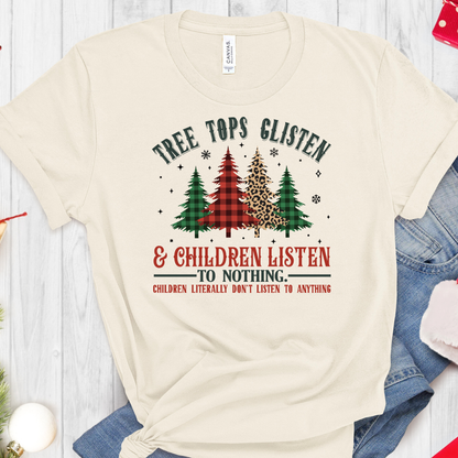 Tree Tops Glisten & Children Listen, To Nothing