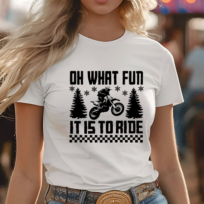 Oh What Fun it is to Ride T-Shirt